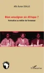 Bien enseigner en Afrique vignette