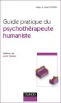 Guide pratique du psychothérapeute humaniste vignette