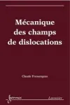 Mécanique des champs de dislocations vignette